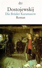 Fjodor M. Dostojewskij - Die Brüder Karamasow