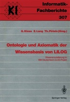 Gudrun Klose, Ewal Lang, Ewald Lang, Thomas Pirlein - Ontologie und Axiomatik der Wissensbasis von LILOG