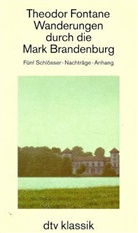Theodor Fontane - Wanderungen durch die Mark Brandenburg. Tl.3
