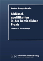 Martina Stangel-Meseke - Schlüsselqualifikation in der betrieblichen Praxis