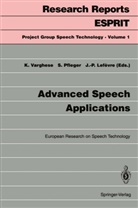 Jean-Paul Lefevre, Silvi Pfleger, Silvia Pfleger, Kadamula Varghese - Advanced Speech Applications