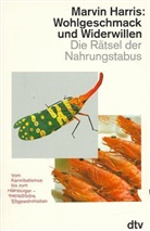 Marvin Harris - Wohlgeschmack und Widerwillen