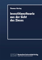 Thomas Hering - Investitionstheorie aus der Sicht des Zinses