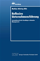 Mathias Bühring-Uhle - Reflexive Unternehmensführung