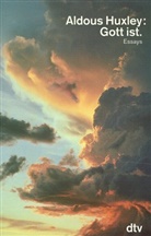 Aldous Huxley - Gott ist