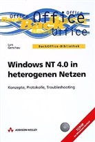 Lars Gerschau - Windows NT 4.0 in heterogenen Netzen, m. CD-ROM