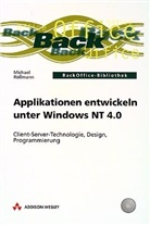 Michael Rößmann - Applikationen entwickeln unter Windows NT 4.0, m. CD-ROM