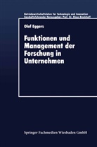 Olaf Eggers - Funktionen und Management der Forschung in Unternehmen