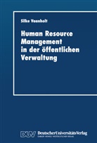 Silke Vaanholt - Human Resource Management in der öffentlichen Verwaltung