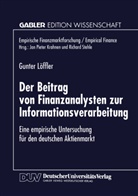 Gunter Löffler - Der Beitrag von Finanzanalysten zur Informationsverarbeitung