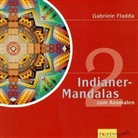 Gabriele Fladda - Indianer-Mandalas zum Ausmalen. Tl.2