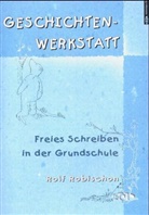 Rolf Robischon - Geschichtenwerkstatt
