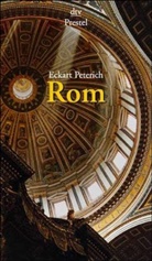 Eckart Peterich - Rom