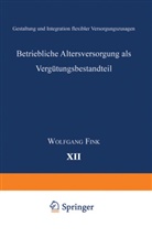 Wolfgang Fink - Betriebliche Altersversorgung als Vergütungsbestandteil