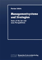 Florian Schütz - Managementsysteme und Strategien