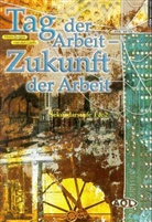 Hans-Jürgen van der Gieth - Tag der Arbeit, Zukunft der Arbeit