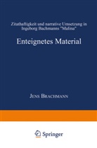 Jens Brachmann - Enteignetes Material