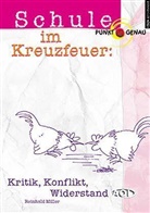 Reinhold Miller - Schule im Kreuzfeuer