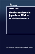 Clemens Krohn - Eintrittsbarrieren in japanische Märkte