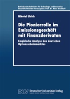 Nikolai Ulrich - Die Pionierrolle im Emissionsgeschäft mit Finanzderivaten