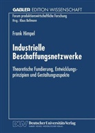 Frank Himpel - Industrielle Beschaffungsnetzwerke