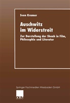 Sven Kramer - Auschwitz im Widerstreit