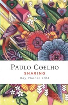 Paulo Coelho - Transformations : Coelho Calendar 2013