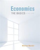 Michael Mandel, Mike Mandel - Economics the Basics + Connect Plus