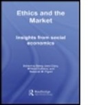 Betsy Jane Clary, Betsy Jane (College of Charleston Clary, Betsy Jane Dolfsma Clary, Betsy Jane/ Dolfsma Clary, CLARY BETSY JANE DOLFSMA WILFRED, Wilfred Dolfsma... - Ethics and the Market