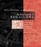 Steven Fine, Fine Steven, Steven Fine - Jews, Christians and Polytheists in the Ancient Synagogue