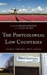 Elleke (EDT)/ Mul Boehmer, Elleke Boehmer, Sarah De Mul, De Sarah Mul - The Postcolonial Low Countries