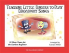 Hal Leonard Publishing Corporation (COR)/ Miller, Hal Leonard Corp, Hal Leonard Publishing Corporation - Teaching Little Fingers to Play Broadway Songs