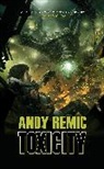 Andy Remic - Toxicity