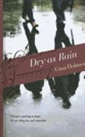Gina Holmes - Dry As Rain