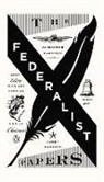 Richard Beeman, Richard (EDT)/ Madison Beeman, Alexander Hamilton, John Jay, James Madison, Richard Beeman - The Federalist Papers