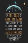 Alasdair Wickham - The Dead Roam the Earth