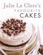 Julie Le Clerc - Julie Le Clerc's Favourite Cakes