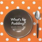 Alexa Johnston - What's for Pudding?