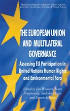 Sudeshna Basu, Han Bruyninckx, Hans Bruyninckx, Hans Basu Bruyninckx, Jan Bruyninckx Wouters, WOUTERS JAN BRUYNINCKX HANS BASU... - European Union and Multilateral Governance