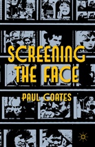 P Coates, P. Coates, Paul Coates, COATES PAUL - Screening the Face