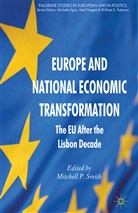 Mitchell P Smith, Mitchell P. Smith, SMITH MITCHELL P, Smith, Alison Smith, M Smith... - Europe and National Economic Transformation