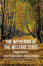 James Hayward Connelly, CONNELLY JAMES HAYWARD JACK, Connelly, J Connelly, J. Connelly, James Connelly... - Withering of the Welfare State