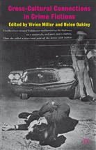 Vivien Oakley Miller, MILLER VIVIEN OAKLEY HELEN, Miller, V Miller, V. Miller, Vivien Miller... - Cross-Cultural Connections in Crime Fictions