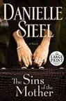 Danielle Steel - The Sins of the Mother