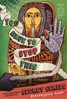 Pseudonymous Bosch, Pseudonymous Bosh, Pseudonymous Bosh, Gilbert Ford - You Have to Stop this