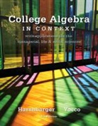 Ronald J. Harshbarger, Lisa Yocco - College Algebra in Context Plus New Mymathlab with Pearson Etext-- Access Card Package