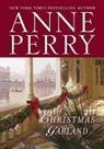 Anne Perry - A Christmas Garland