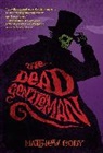 Matthew Cody - The Dead Gentleman