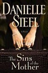 Danielle Steel - The Sins of the Mother