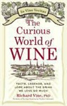 Richard Vine - The Curious World of Wine